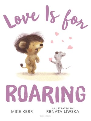 cover image of Love Is for Roaring